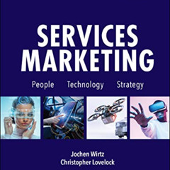 free KINDLE 📘 Services Marketing: People, Technology, Strategy by  Jochen Wirtz &  C