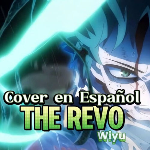 My Hero Academia OP 14 | THE REVO | Cover en Español
