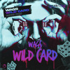 WAGS - Wild Card (Radio Edit)[OUT NOW]