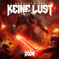 KEINE LUST (in style of DOOM)