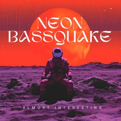Neon Bassquake
