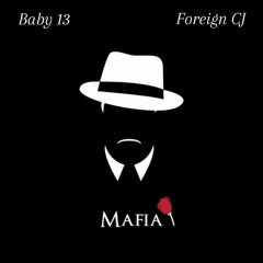 Baby 13-Mafia-Ft-@Foreign Cj-Prod:@Kasino
