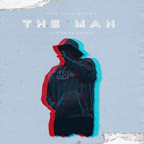The Man - Mack Jones (feat. Khamoh)