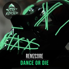 Dance Or Die ⚰️