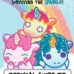 View PDF 🗂️ Surviving the Sparkle! An Official Guide to All That Glitters (KleptoCor