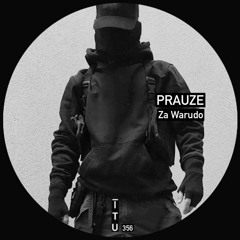 Prauze - Za Warudo [ITU356]