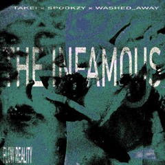 THE INFAMOUS! | WASHED_AWAY X CITALO X PAROXYSM