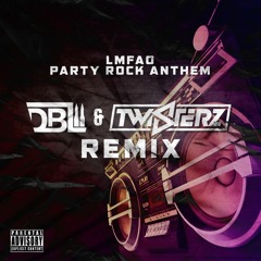 LMFAO - Party Rock Anthem (DBL & TWISTERZ Remix)*CLICK BUY FOR EXTENDED MIX*
