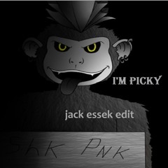 Shaka Ponk -I'm Picky (Jack Essek Edit)