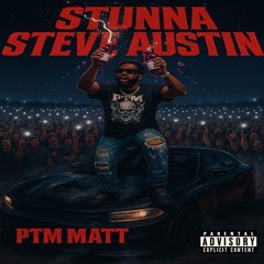Stunna Steve Austin