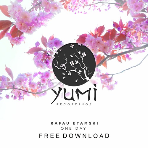 Rafau Etamski - One Day (Free Download)