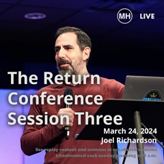 The Return Conference with Joel Richardson