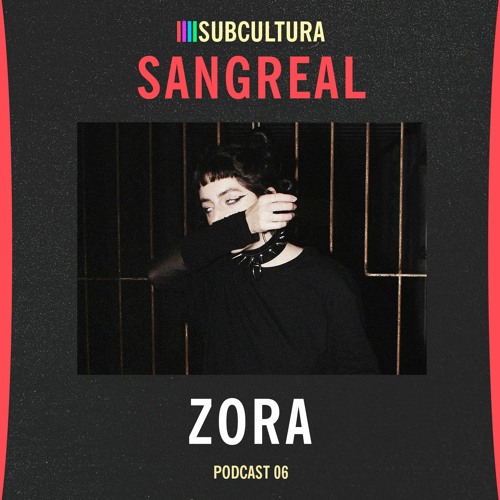 Zora - Sangreal #6