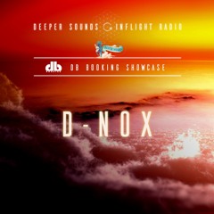D-Nox : Db Booking & Deeper Sounds / Emirates Inflight Radio - December 2020