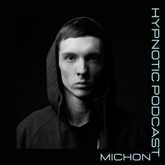 Hypnotic Podcast - Michon