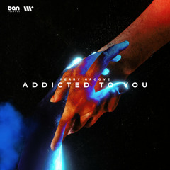 BAN004: Ferry Groove - Addicted To You