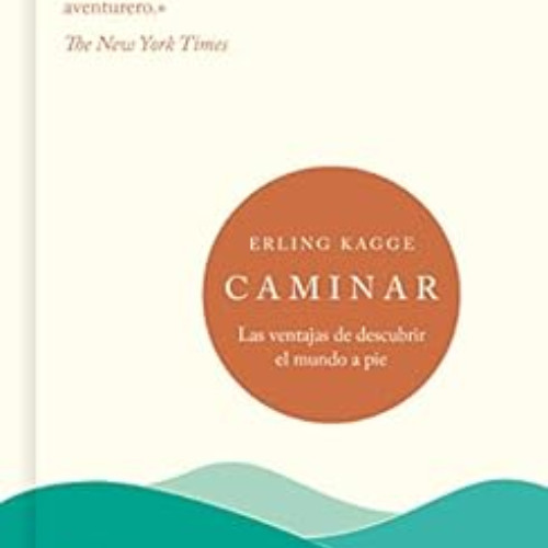 VIEW EBOOK 📙 Caminar: Las ventajas de descubrir el mundo a pie (Spanish Edition) by