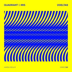 Quadrant & Iris - Harsh Realm