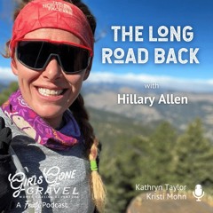 The Long Road Back with Hillary Allen (Episode 77)