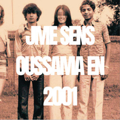 JME SENS OUSSAMA EN 2001 (Prod. 99LA x YK Benz)