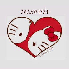 TELEPATIA COVER BY STEPH :)