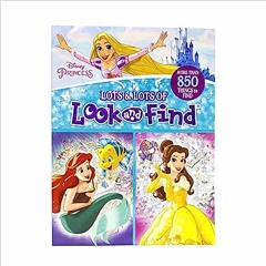Book ⚡️ PDF Download Disney Princess Cinderella, Ariel, Belle, and More! - Lots and Lots of Loo