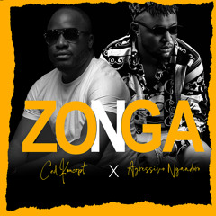 Zonga (feat. Agressivo Nyandoro)