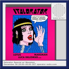 Italorator Special w/ Marsman - 30th December 2024
