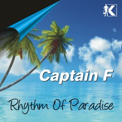 Captain F - Rhythm Of Paradise (Radio Edit)