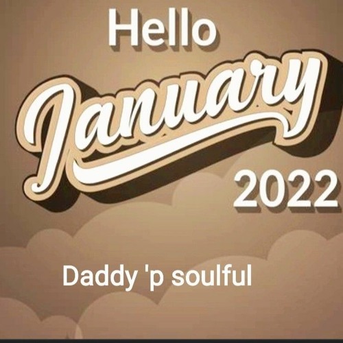 HELLO JANUARY 2022