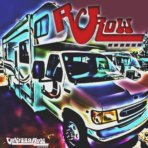 RV Row (full remaster) - VANTANA ROW