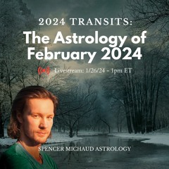 The Astrology of February 2024