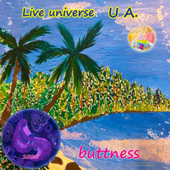 Live universe U A.