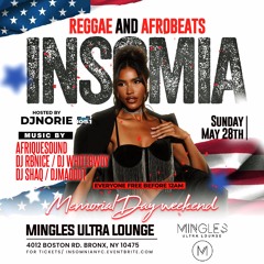 MADOUT IN INSOMIA MEMORIAL DAY @ MINGLES BX