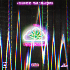 Upper Room - Young Ross Ft. 1TakeQuan (prod. Young Ross) IG @Youngross5