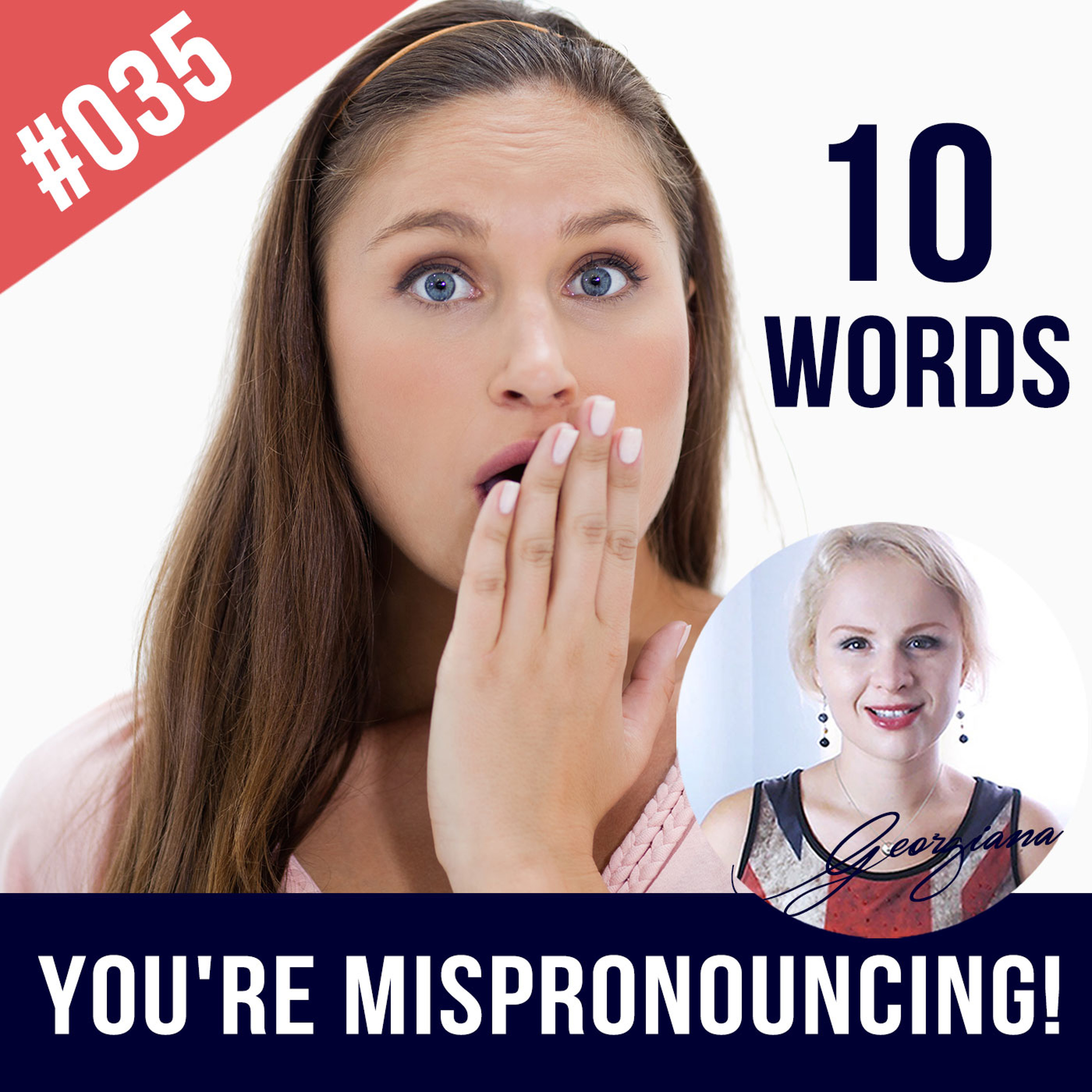 #035 Words in English you are mispronouncing episode artwork