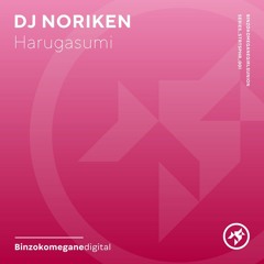 DJ Noriken - Harugasumi