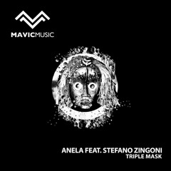 Anela - Triple Mask Feat. Stefano Zingoni (Original Mix)