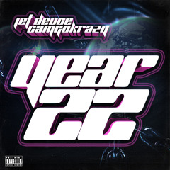 year22 - Jet Deuce x Camgokrazy