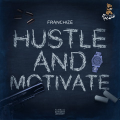 Hustle And Motivate