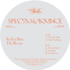 PREMIERE: Reflex Blue - Ride The Bleeps (SPEC02) | Spectral Bounce
