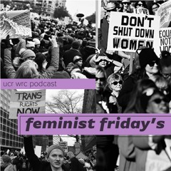 WRC Feminist Friday Podcast Episode 3: Why women are called bossy instead of being called leaders