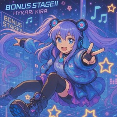 Hykari Kira - BONUS STAGE!!