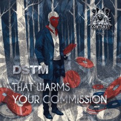 Premiere: Dstm - That Warms Your Commission [CR005]