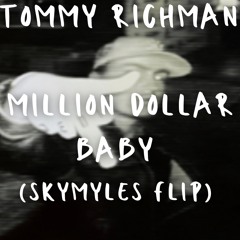 Tommy Richman- Million Dollar Baby (SkyMyles Flip)