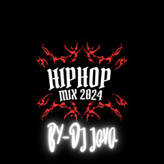 Hiphop MIX 2024 BY DJJova