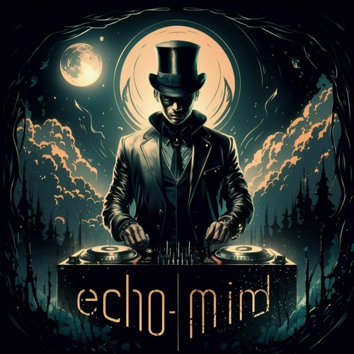 Echo - Mind Forest DJ Set