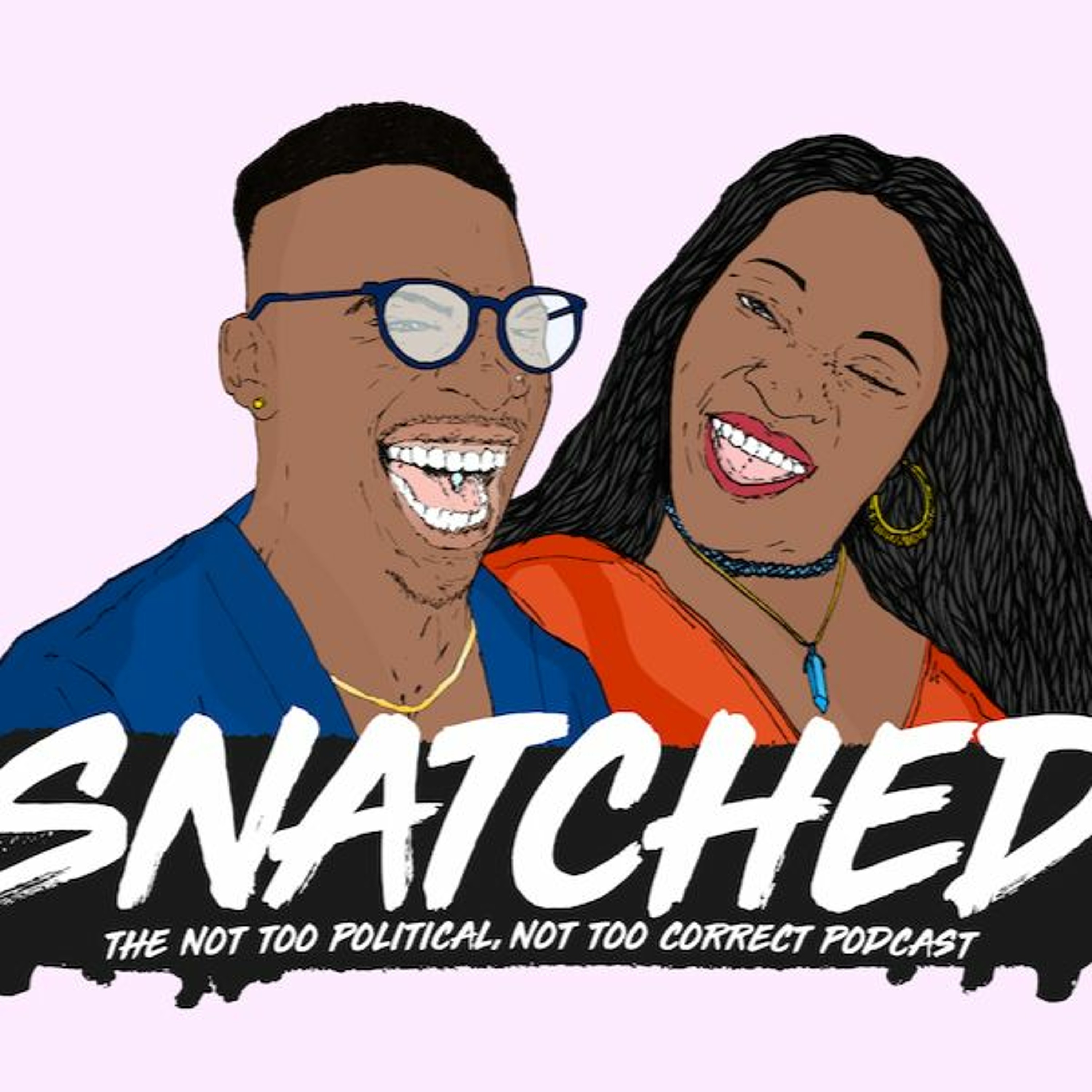 Snatched S4E3 - This Little Life of Mine | Your face card never declines, my Gawd! episode artwork