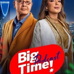 Big Time Podcast - Season  Episode   FullEpisode -421746