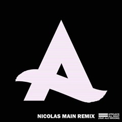 Afrojack Feat. Ally Brooks - All Night (Nicolas Main Remix)
